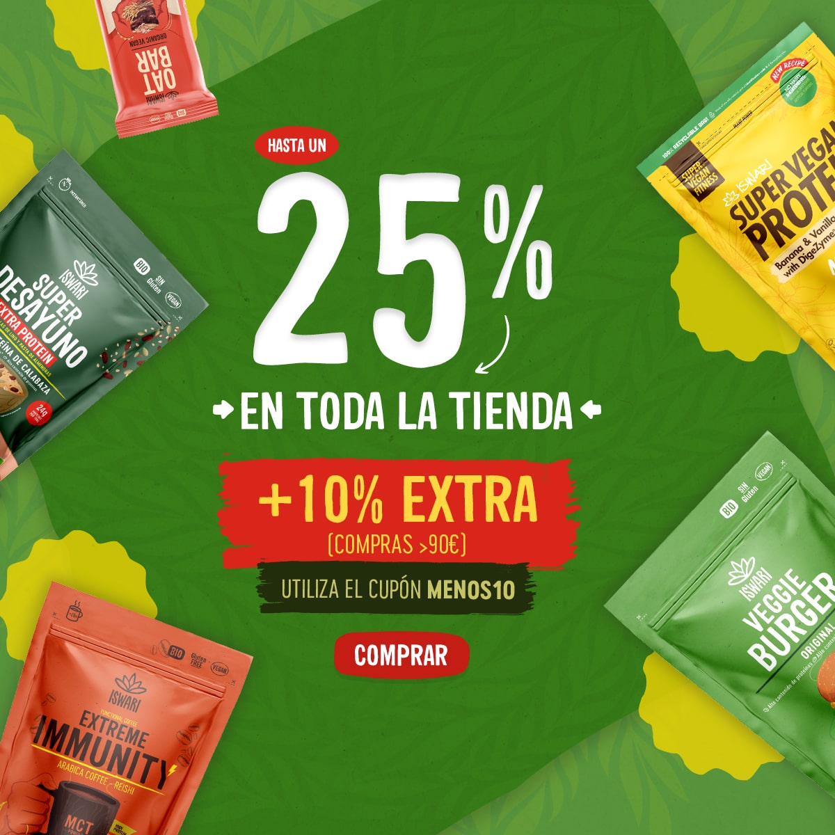 Hasta un -25% en toda la tienda + 10% EXTRA (MENOS10)