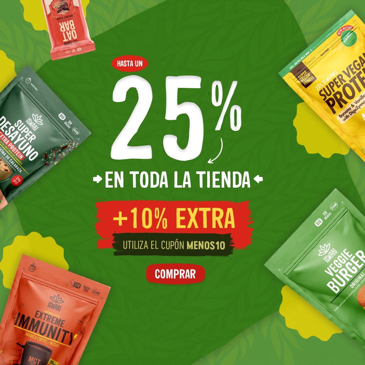 Hasta un -25% en toda la tienda + 10% EXTRA (MENOS10)