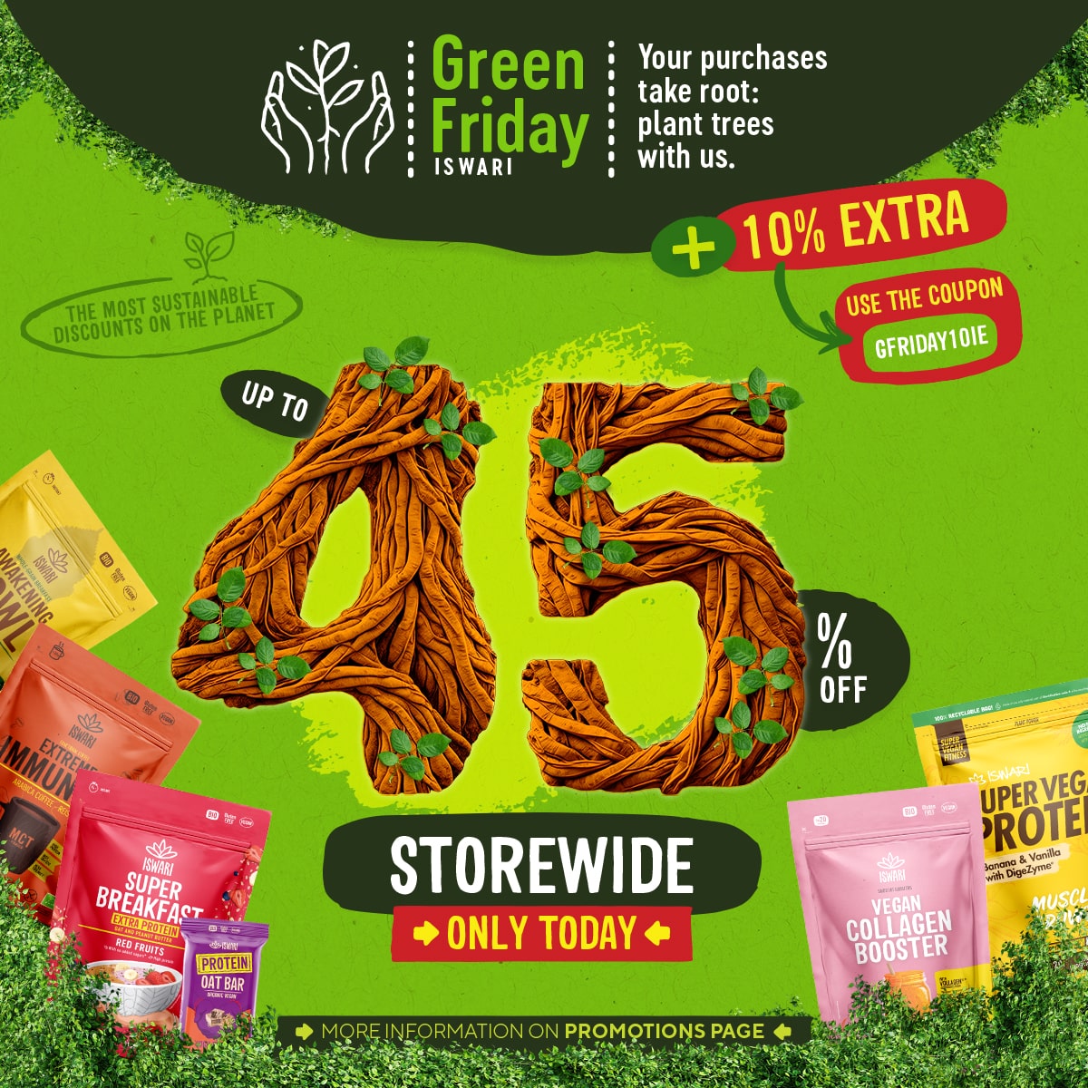 Green Friday -  Up to 45% OFF Storewide