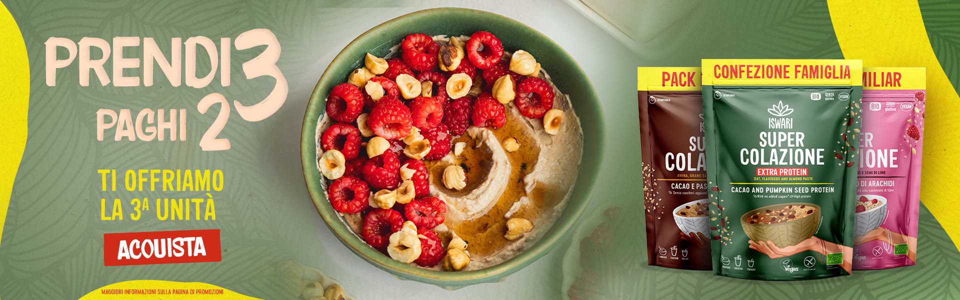 3ª Unità di Super Colazione GRATIS (1kg)
