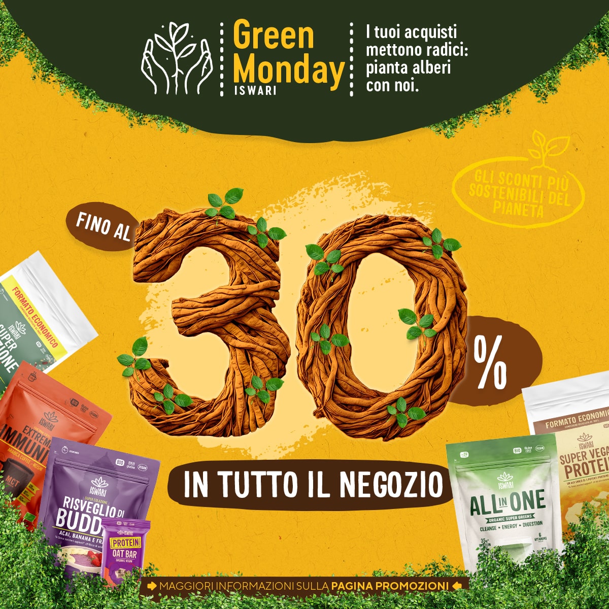 Green Monday - Fino al 30% in tutto il negozio