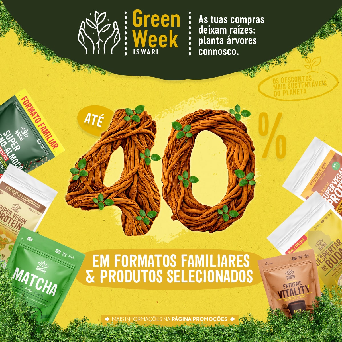 Green Week -Até 40% Form Fam & Prod selec