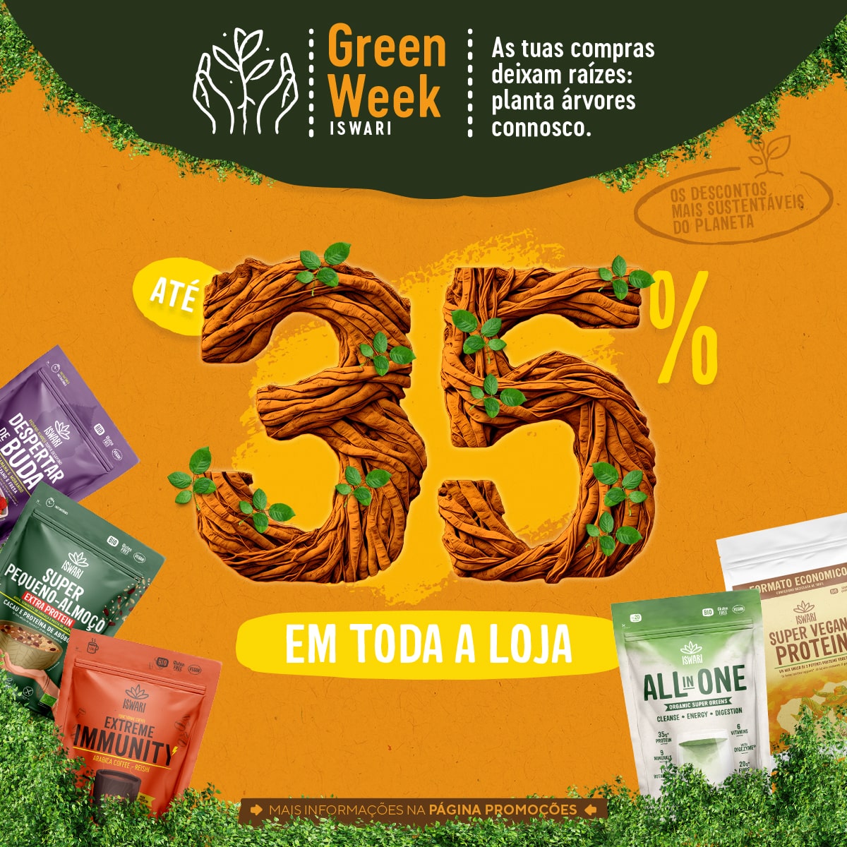 Green Week - Até 35% - em Toda a Loja