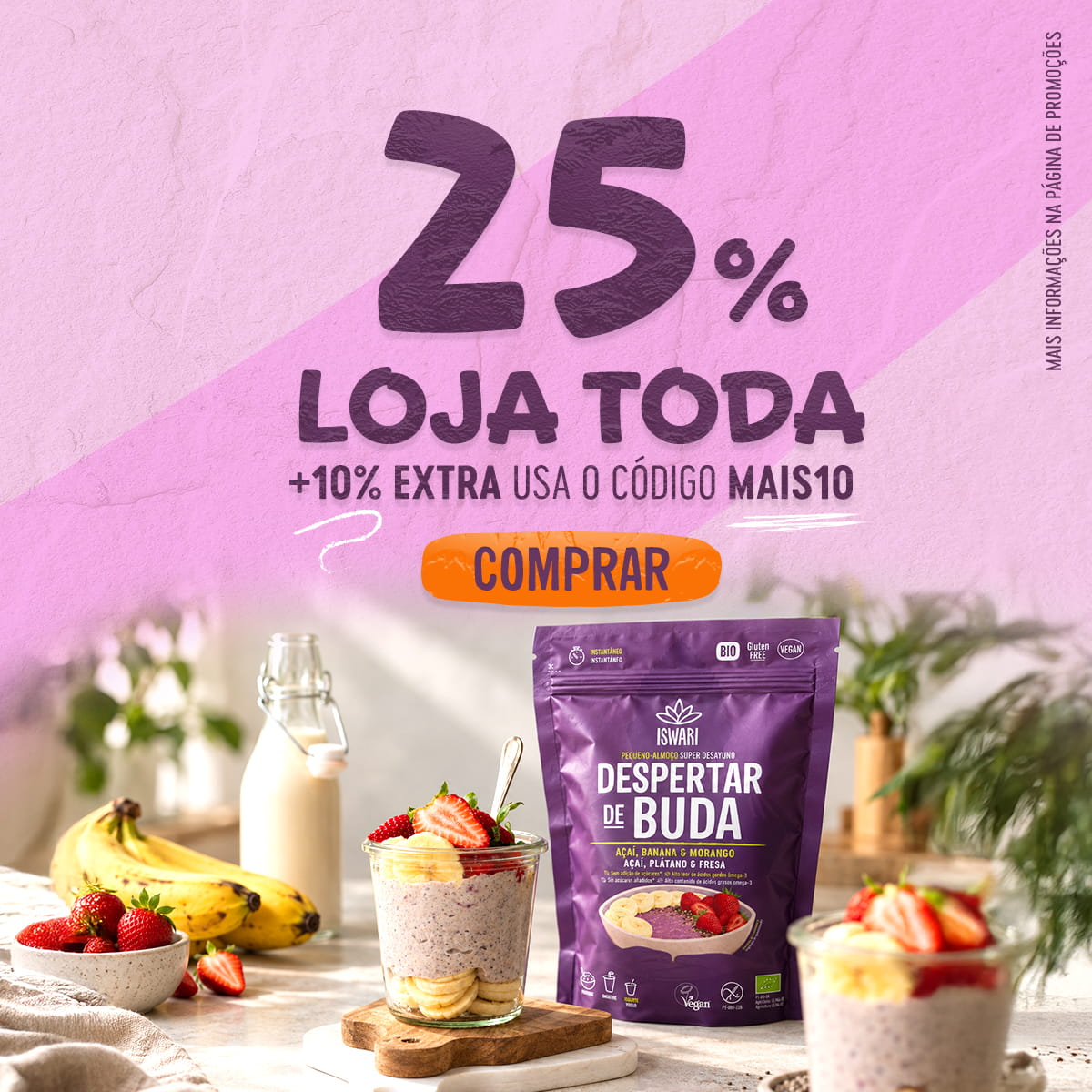 25% + 10% CUPÃO toda a loja (MAIS10)