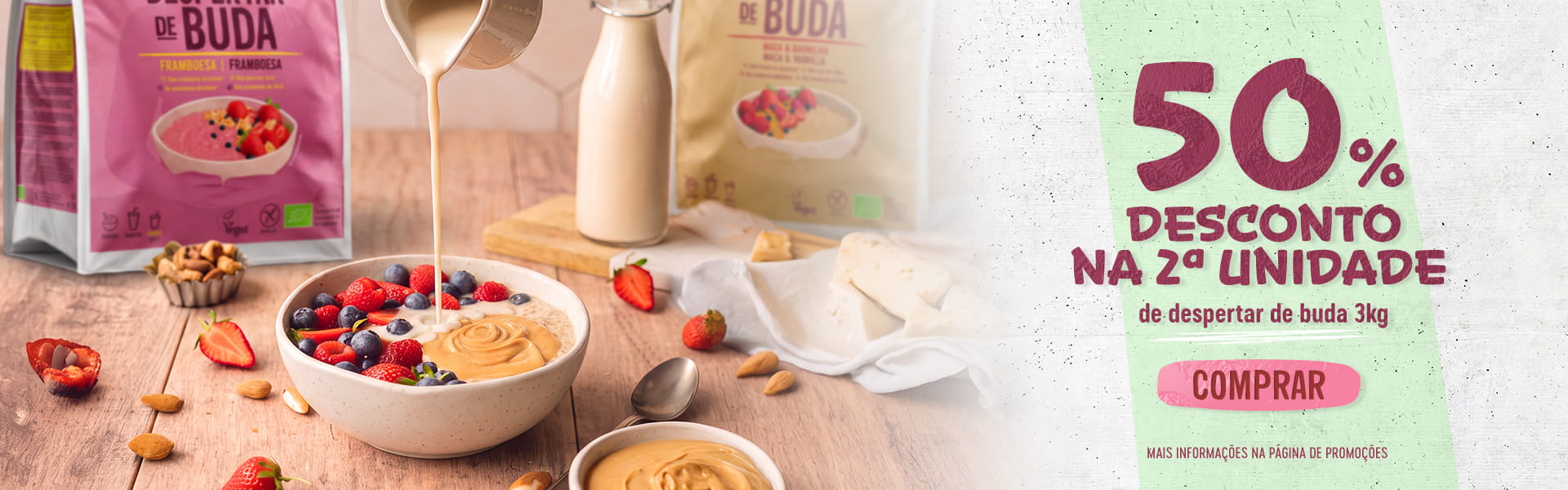 50% na 2ª Uni Despertar de Buda 3kg